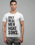 Koszulka dla taty syna/córki Only real men make